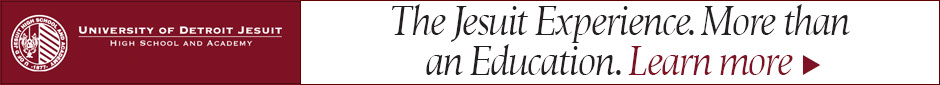 University of Detroit Jesuit, Detroit, Michigan. The Jesuit Experience. More than an Education.